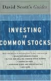 David Scotts Guide to Investing in Common Stocks (David Scotts Guides)