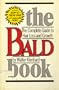 Bald Book Complete Book of Hair Loss and Regrowth