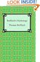 Bulfinch's Mythology (The Age of Fable, The Age of Chivalry, and Legends of Charlemagne)