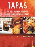 Tapas - Die 101 besten Rezepte aus Spaniens Tapas-Bars - Fiona Dunlop
