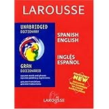 Larousse Unabridged Dictionary: Spanish-English / English-Spanish (Spanish Edition)