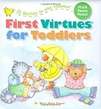 First Virtues for Toddlers: 12 Stories in One Volume