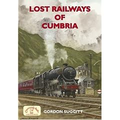 Lost Railways of Cumbria (Railway Series)