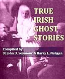 True Irish Ghost Stories