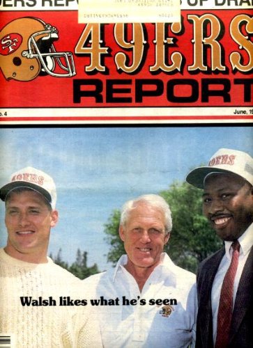 San Francisco 49ers Report June 1986 Bill Walsh & Tom Rathman & Larry Roberts on Cover, Bruce Collie Centerfold Poster, Larry Roberts Q&A, Alumni Profile - Randy Beisler