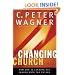 The Changing Church: How God Is Leading His Church into the Future