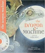 The Dragon Machine (Book & CD) (Book & CD)