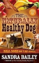 Real Dogs Don't Eat Kibble! (Naturally Healthy Dog)
