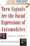 Turn Signals Are The Facial Expressions Of Automobiles