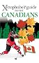 Xenophobe's Guide to the Canadians (Xenophobe's Guides)