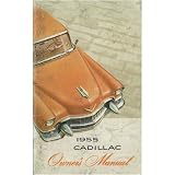 1955 CADILLAC Full Line Owners Manual User Guide by General Motors