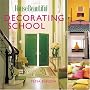 Decorating School (House Beautiful)