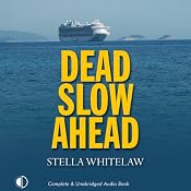 Dead Slow Ahead | [Stella Whitelaw]