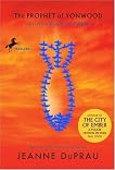 The Prophet of Yonwood: The Third Book of Ember