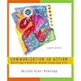 Communication In Action: Teaching Literature-Based Language Arts