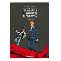 Les enqu�tes d'Andrew Barrymore, Tome 1 : Old Creek Town