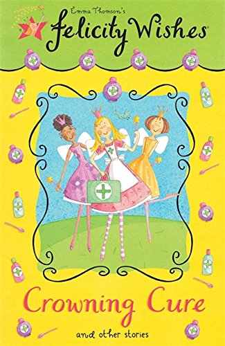 crowning cure and other stories felicity wishes