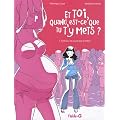 Et toi quand est-ce que tu t'y mets ?, Tome 1 : Celle qui ne voulait pas d'enfant