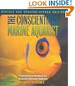 The Conscientious Marine Aquarist: A Commonsense Handbook for Successful Saltwater Hobbyists (Microcosm/T.F.H. Professional)