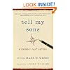 Tell My Sons: A Father's Last Letters