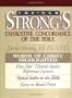 The New Strong's Exhaustive Concordance of the Bible: Classic Edition