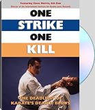 ONE STRIKE, ONE KILL - The Deadliest Of Karates Deadly Blows