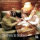 Brothers to Brothers