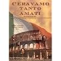 C'eravamo Tanto Amati (We All Loved Each Other So Much)
