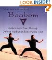 The Secret Art of Boabom: Awaken Inner Power Through Defense-Meditation from Ancient Tibet