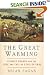 The Great Warming: Climate Change and the Rise and Fall of Civilizations by Brian Fagan