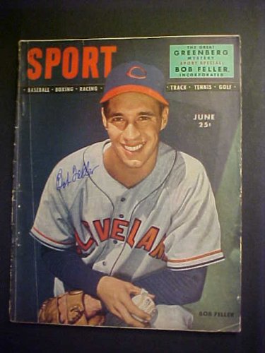 Bob Feller Cleveland Indians Autographed June 1947 Sport Magazine