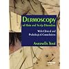 Dermoscopy of Hair and Scalp Disorders: Pathological and Clinical Correlation
