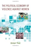 The political economy of violence against women
