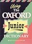 Using the Oxford Junior Dictionary: A Book of Exercises and Games