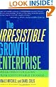 The Irresistible Growth Enterprise: Breakthrough Gains from Uncontrollable Change