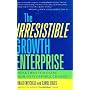 The Irresistible Growth Enterprise: Breakthrough G&hellip by Donald Mitchell