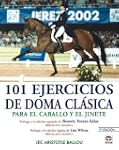 101 Ejercicios de Doma Clasica