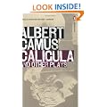 Caligula and Other Plays: Caligula; Cross Purpose; The Just; The Possessed (Penguin Modern Classics)