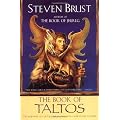 The Book of Taltos: Contains the Complete Text of Taltos and Phoenix
