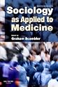 Sociology as Applied to Medicine