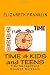TIME 4 KIDS and TEENS: Time Management Student Workbook