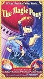 The Magic Pony [VHS]