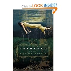 Tethered: A Novel