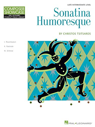 Sonatina Humoresque Composer Showcase Series Late-Intermediate Piano Solo