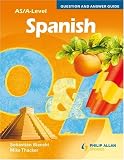 Books : AS/A-level Spanish Question and Answer Guide (As/a Level)