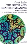 The Birth and Death of Meaning