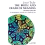 Birth and Death of Meaning: An Interdisciplinary Perspective on the Problem of Man