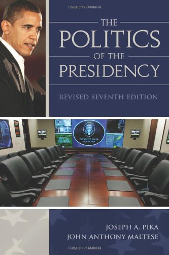 The Politics of the Presidency