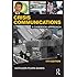 Crisis Communications: A Casebook Approach (Routledge Communication Series)