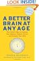 A Better Brain at Any Age: The Holistic Way to Improve Your Memory, Reduce Stress, and Sharpen Your Wits